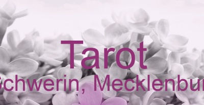 Tarot Schwerin, Mecklenburg | Top-Experten für Kartenlegen, Wahrsagen, Hellsehen, Zukunftsdeutung. Tarot Schwerin, Mecklenburg | Top-Experten für Kartenlegen, Wahrsagen, Hellsehen, Zukunftsdeutung.